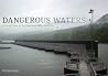 Dangerous Waters:...
