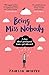 Being Miss Nobody
