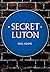 Secret Luton