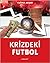Krizdeki Futbol