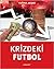 Krizdeki Futbol by Tuğrul Akşar
