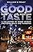 Good Taste: A Collection of...