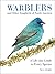 Warblers and Other Songbirds of North America by Paul Sterry