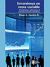 Inversiones en renta variable: Fundamentos y aplicaciones al mercadeo accionario colombiano (Spanish Edition)