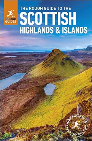 The Rough Guide to Scottish Highlands & Islands (Kindle Edition)