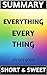 Summary: Everything Everyth...