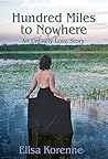 Hundred Miles to Nowhere by Elisa Korenne