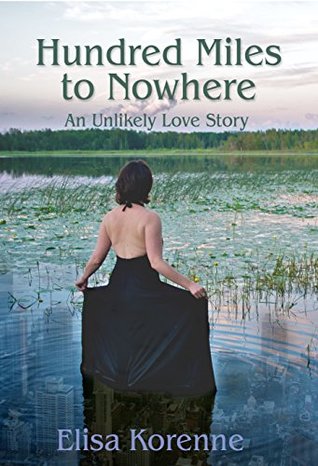 Hundred Miles to Nowhere: An Unlikely Love Story (Kindle Edition)