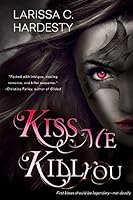Kiss Me, Kill You