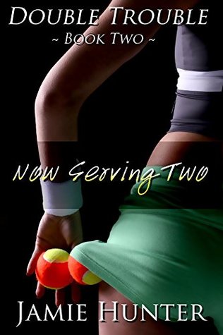 Now Serving Two: Double Trouble Book Two (Kindle Edition)