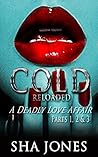 Cold: Reloaded: A...