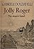 Jolly Roger Volume 1: No Ma...
