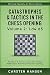 Catastrophes & Tactics in the Chess Opening - Volume 2: 1 d4 d5: Winning in 15 Moves or Less: Chess Tactics, Brilliancies & Blunders in the Chess Opening (Winning Quickly at Chess Series)