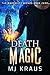 Death Magic (The Makeshift ...
