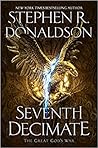 Seventh Decimate by Stephen R. Donaldson