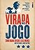 Virada no jogo: Como Obama chegou à Casa Branca (Portuguese Edition)