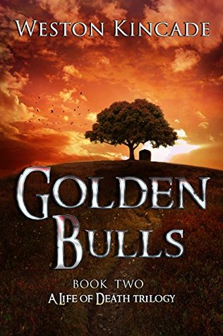 Golden Bulls (A Life of Death Trilogy #2)