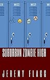 Suburban Zombie High
