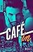 Café-in - Partie 2 (French Edition)