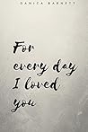 For every day I l...