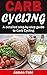 Carb Cycling: The Ultimate ...