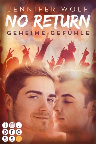 Geheime Gefühle (No Return, #1)