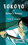 Tokoyo, The Samurai's Daughter by Faith L. Justice