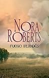 Fuego irlandés by Nora Roberts