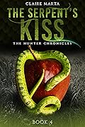 The Serpent's Kiss