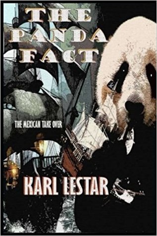 The Panda Fact: The Mexican Take Over (Dead Books & Minds) (Volume 10)