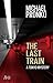 The Last Train (Detective Hiroshi, #1)