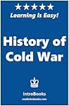 History of Cold War by IntroBooks