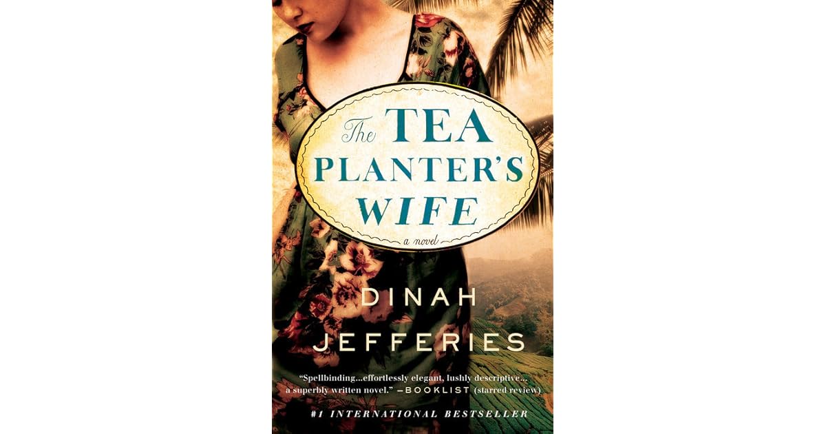 The Tea Planter's Wife by Dinah Jefferies