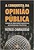 A Conquista da Opinião Pública - Como o Discurso Manipula as ... by Patrick Charaudeau