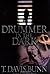 Drummer In the Dark