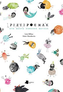 Pizti poemak eta beste xomorro batzuk