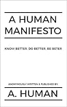 A Human Manifesto...