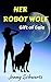Her Robot Wolf: Gift of Gaia