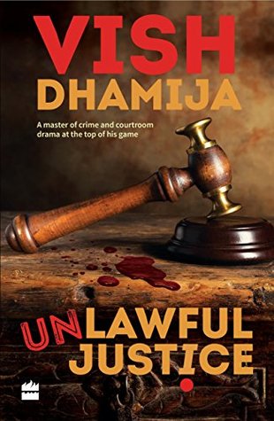 Unlawful Justice (Kindle Edition)