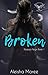Broken (Reapers Reign MC, #1)