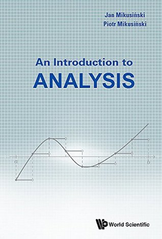 Introduction To Analysis, An (Kindle Edition)