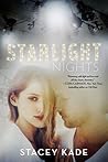 Starlight Nights by Stacey Kade