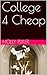 College 4 Cheap