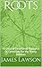 Roots: 45 Days of Devotiona...