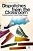 Dispatches from the Classroom by Chris Drew