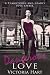 Dangerous Love by Victoria  Hart