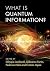What is Quantum Information?