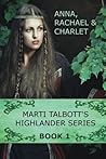 Anna, Rachel & Charlet (Highlander #1)