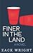 Finer in the Land