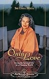 Only Love: Living...